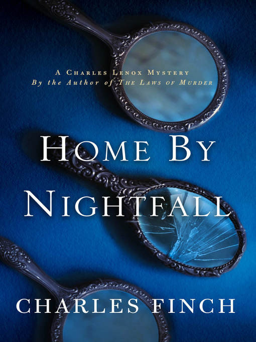 Title details for Home by Nightfall by Charles Finch - Available